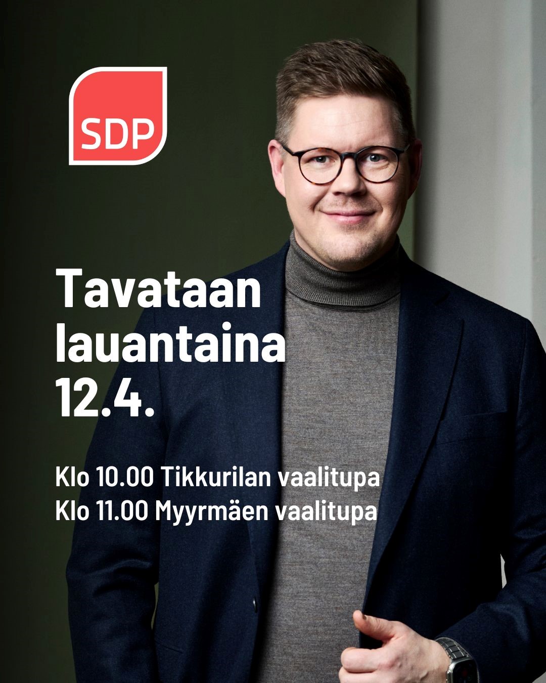 Antti Lindtman 12.4. Myyrmäessä klo 11